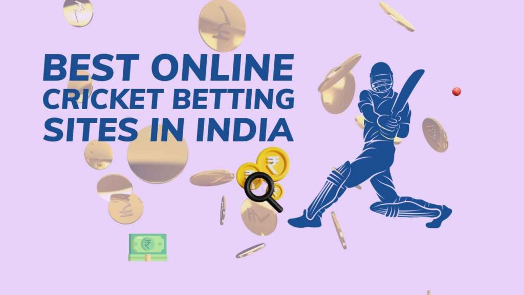 Best Online Cricket Betting Sites in India