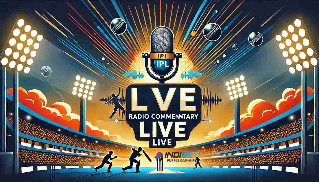 IPL Radio Commentary Live